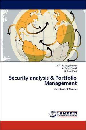 Security analysis & Portfolio Management de K. V. R. Satyakumar