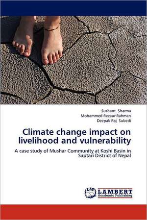 Climate change impact on livelihood and vulnerability de Sushant Sharma