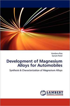 Development of Magnesium Alloys for Automobiles de Vandana Rao