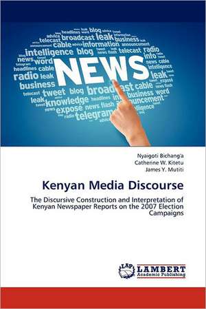 Kenyan Media Discourse de Nyaigoti Bichang'a