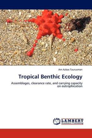 Tropical Benthic Ecology de Taurusman Am Azbas