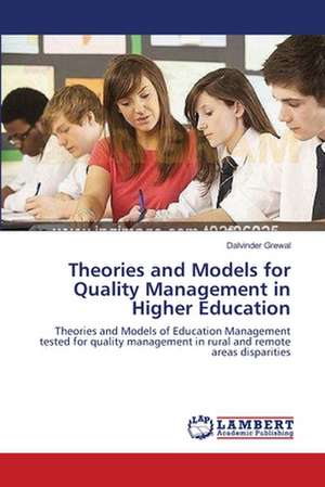 Theories and Models for Quality Management in Higher Education de Dalvinder Grewal