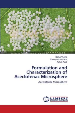 Formulation and Characterization of Aceclofenac Microsphere de Sofiya Verma