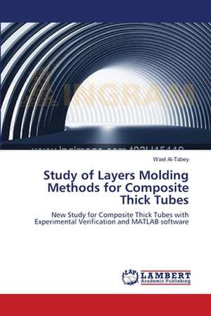 Study of Layers Molding Methods for Composite Thick Tubes de Wael Al-Tabey