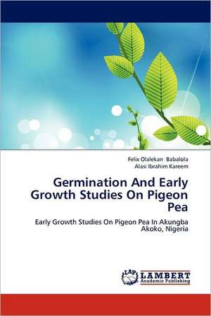 Germination And Early Growth Studies On Pigeon Pea de Felix Olalekan Babalola