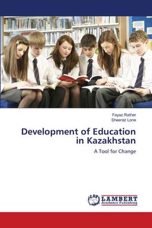 Development of Education in Kazakhstan de Fayaz Rather