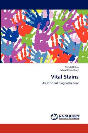 Vital Stains de Shruti Bohra