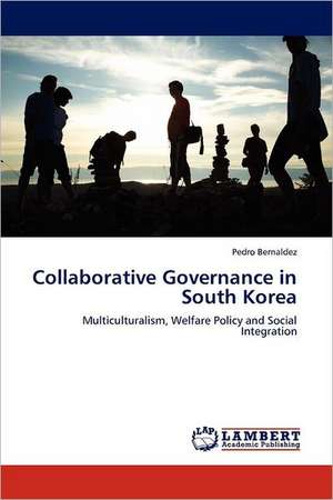 Collaborative Governance in South Korea de Pedro Bernaldez