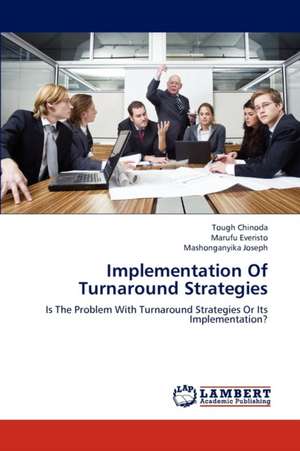 Implementation Of Turnaround Strategies de Tough Chinoda