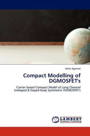 Compact Modelling of DGMOSFET's de Agarwal Neha