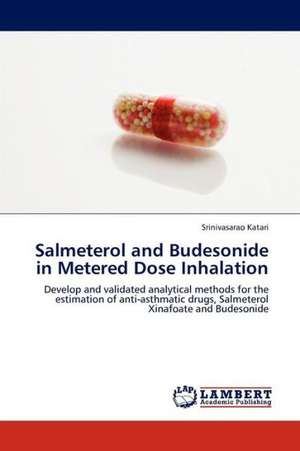 Salmeterol and Budesonide in Metered Dose Inhalation de Katari Srinivasarao