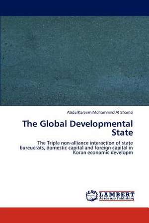 The Global Developmental State de Al Shamsi AbdulKareem Mohammed