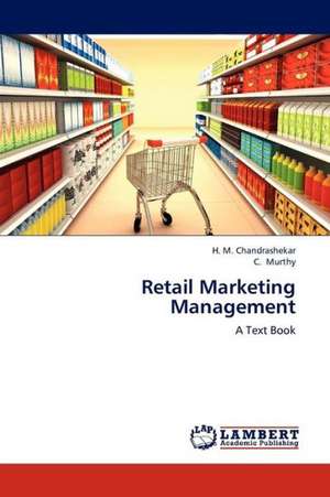 Retail Marketing Management de Chandrashekar H. M.