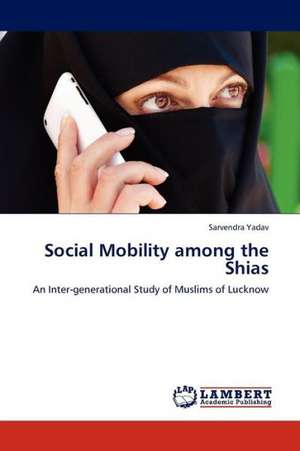 Social Mobility among the Shias de Yadav Sarvendra