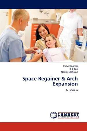 Space Regainer & Arch Expansion de Goomer Pallvi