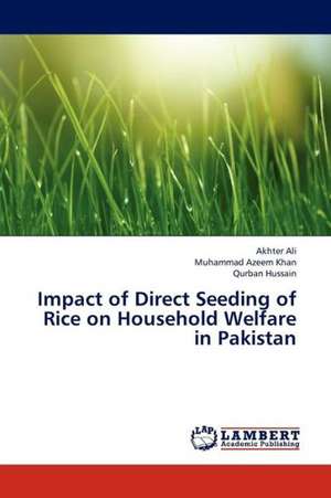 Impact of Direct Seeding of Rice on Household Welfare in Pakistan de Ali Akhter