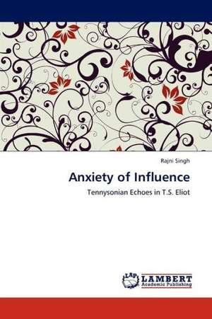 Anxiety of Influence de Singh Rajni