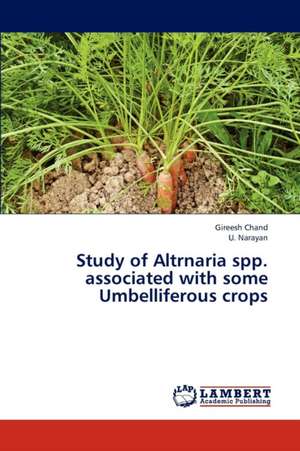 Study of Altrnaria spp. associated with some Umbelliferous crops de Chand Gireesh