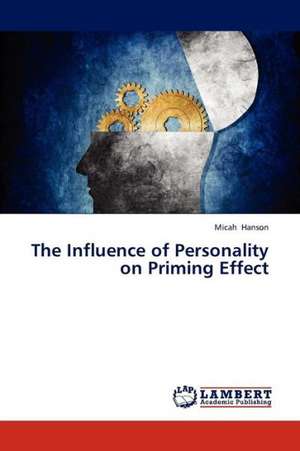 The Influence of Personality on Priming Effect de Hanson Micah