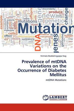 Prevalence of mtDNA Variations on the Occurrence of Diabetes Mellitus de Doddalingappa Nag Nirmala