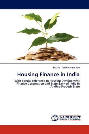 Housing Finance in India de Tarakeswara Rao Sivvala