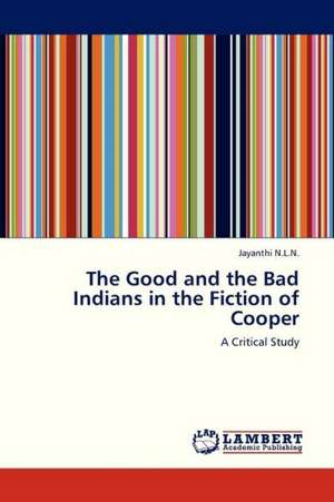 The Good and the Bad Indians in the Fiction of Cooper de N.L.N. Jayanthi