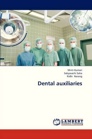 Dental auxiliaries de Kumari Minti