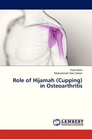 Role of Hijamah (Cupping) in Osteoarthritis de Wani Paras