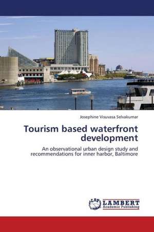 Tourism based waterfront development de Visuvasa Selvakumar Josephine