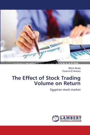 The Effect of Stock Trading Volume on Return de Atuea Mona