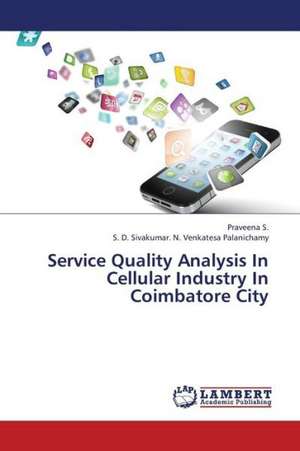 Service Quality Analysis In Cellular Industry In Coimbatore City de S. Praveena