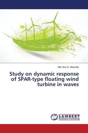 Study on dynamic response of SPAR-type floating wind turbine in waves de Mostafa Md. Nur-E-