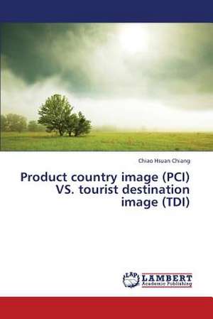 Product country image (PCI) VS. tourist destination image (TDI) de Chiang Chiao Hsuan