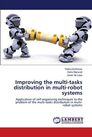 Improving the multi-tasks distribution in multi-robot systems de Quiñonez Yadira