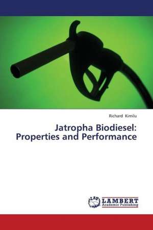 Jatropha Biodiesel: Properties and Performance de Kimilu Richard