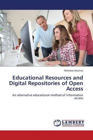 Educational Resources and Digital Repositories of Open Access de Koutras Nikolaos