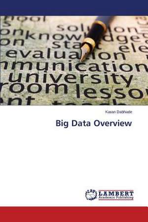 Big Data Overview de Karan Dabhade