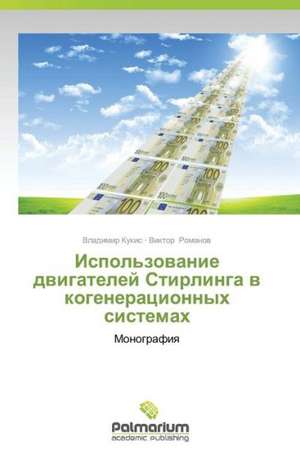 Ispol'zowanie dwigatelej Stirlinga w kogeneracionnyh sistemah de Vladimir Kukis