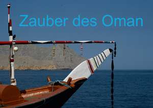 Zauber des Oman (Posterbuch DIN A4 quer) de Jürgen Wöhlke