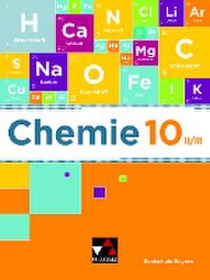 Chemie Realschule Bayern 10 II/III de Katrin Amrehn