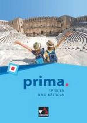 prima. Spielen und Rätseln de Johanna Butz