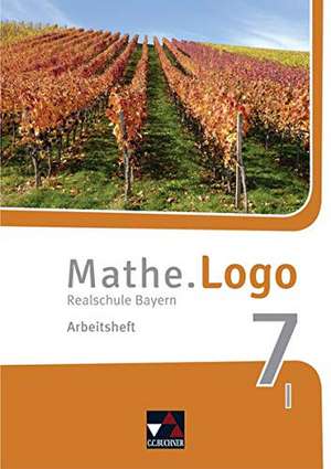 Mathe.Logo 7/I neu Realschule Bayern Arbeitsheft de Dagmar Beyer