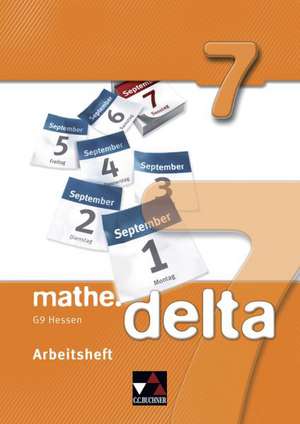 mathe.delta 7 Arbeitsheft Hessen (G9) de Dagmar Beyer