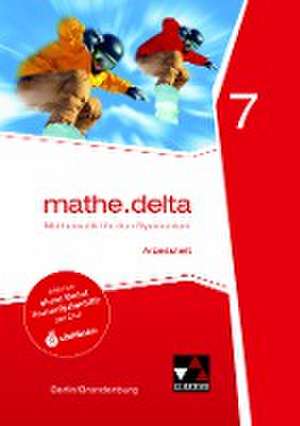 mathe.delta 7 Arbeitsheft Berlin/Brandenburg de Viola Adam