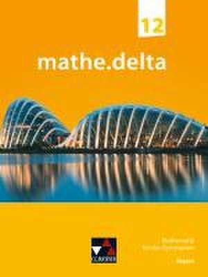 mathe.delta Bayern 12 de Dieter Bergmann