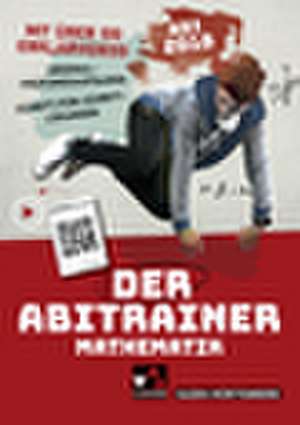 Der Abitrainer Mathe Ba-Wü 2018 de Thomas David Stotko