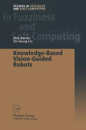 Knowledge-Based Vision-Guided Robots de Nick Barnes