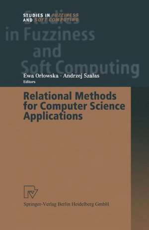 Relational Methods for Computer Science Applications de Ewa Orlowska