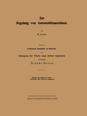 Zur Regelung von Automobilmaschinen de Reinhold Lutz