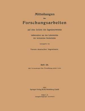 Mitteilungen über Forschungsarbeiten: auf dem Gebiete des Ingenieurwesens de Willy Arlt